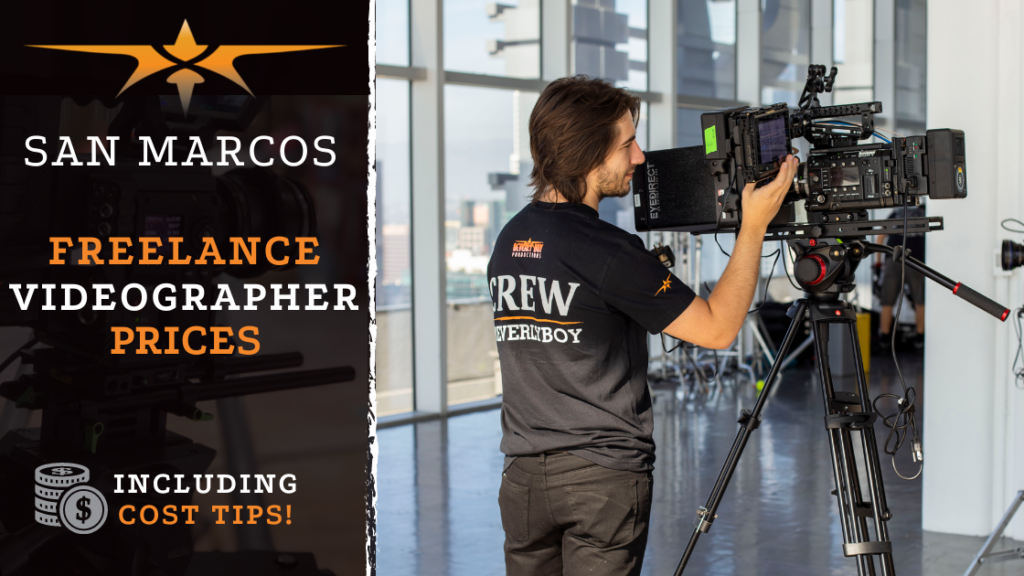 San Marcos Freelance Videographer 2024