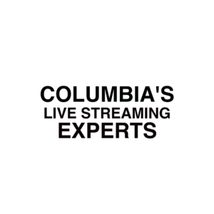 Columbia, TN Live Streaming Experts