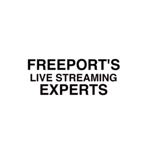 Freeport, NY Live Streaming Experts