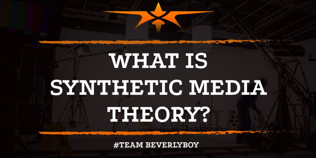 What is Synthetic Media Theory?